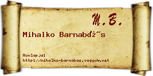 Mihalko Barnabás névjegykártya